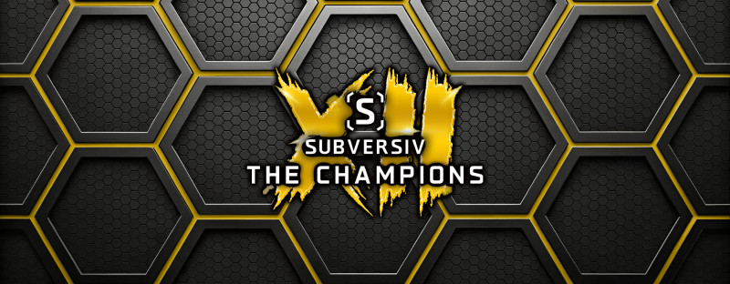 Subversiv: The Champions (21+) - 05/31