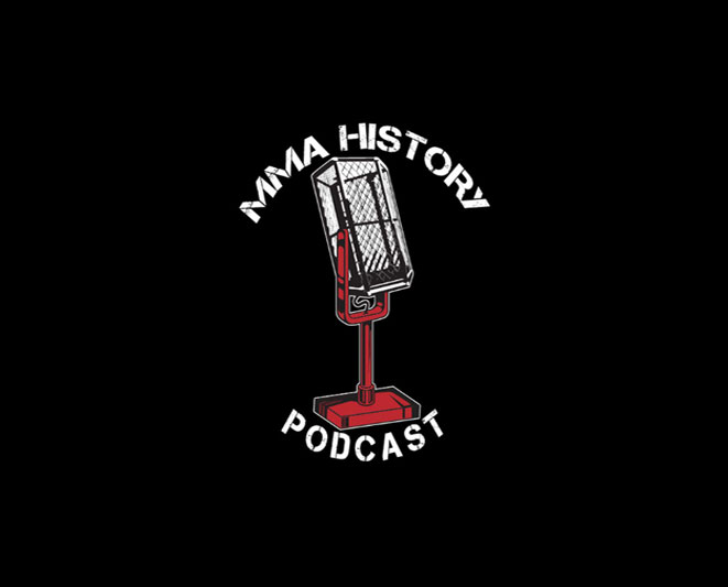 MMA HISTORY PODCAST